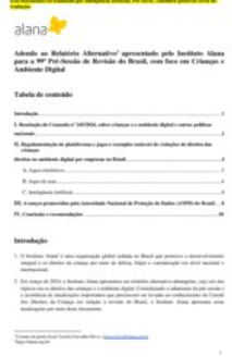 Adendo ao relatório alternativo apresentado pelo Instituto Alana para a 99ª Pré-Sessão de Revisão do Brasil, com foco em crianças e ambiente digital.pdf